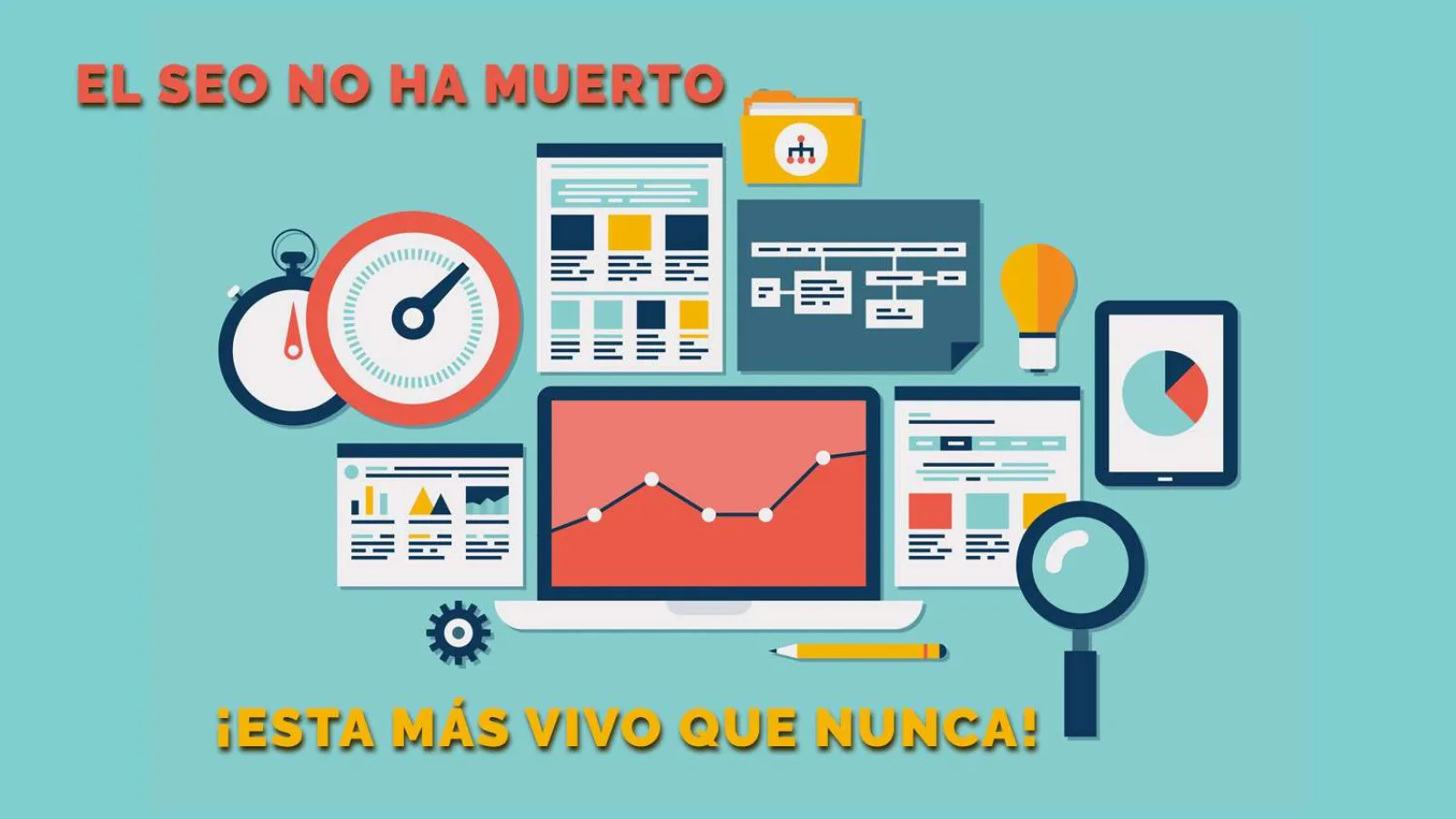 El SEO no ha muerto, ¡Está más vivo que nunca!