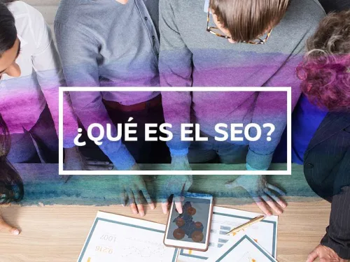 ¿QUÉ ES EL SEO? - Diseño y Optimización Online