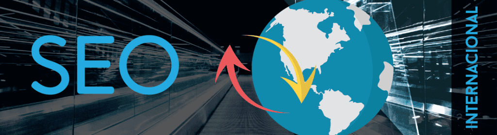 Cómo trabajar SEO con sitios web a nivel internacional