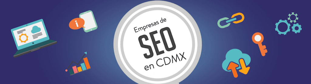 Empresas de SEO en CDMX