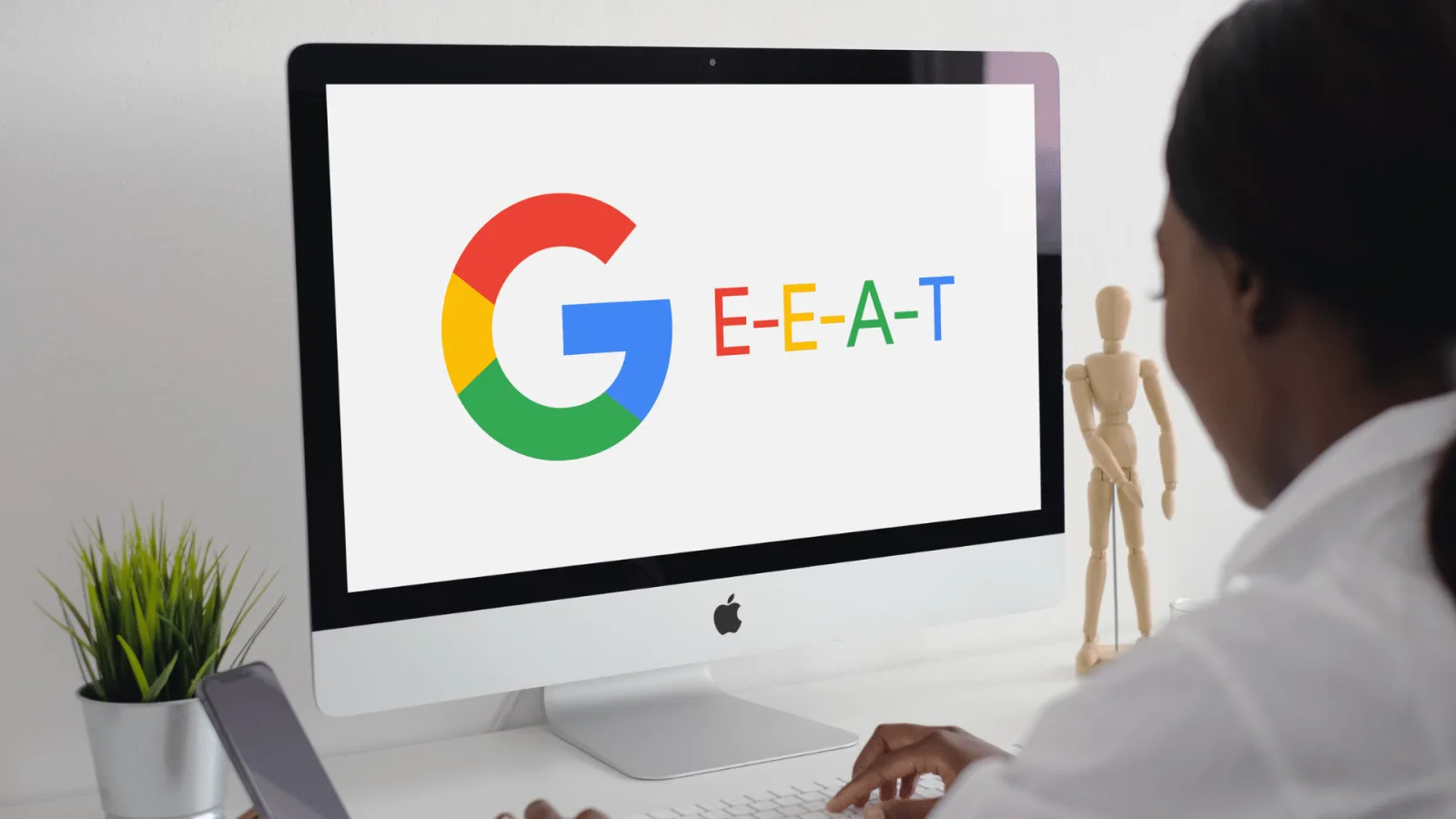 ¿Qué necesitamos saber sobre EEAT de Google?